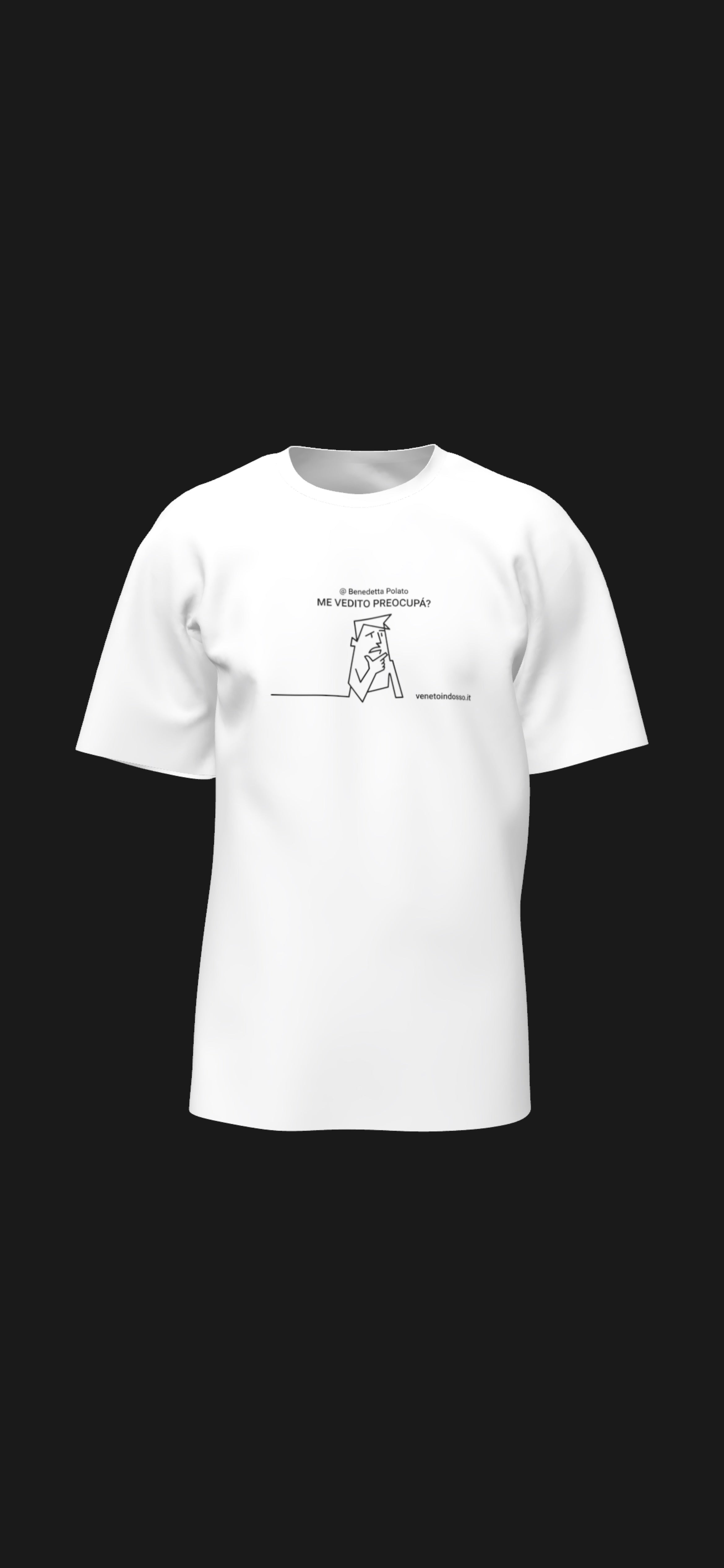 T-SHIRT:”ME VEDITO PREOCUPÁ’